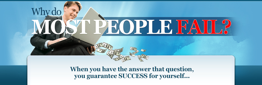 Why do most people fail? Here is the answer!